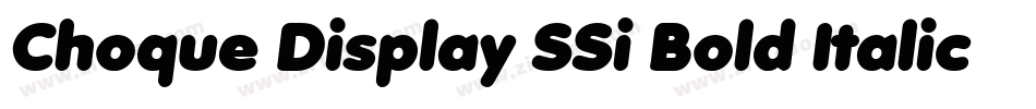 Choque Display SSi Bold Italic字体转换